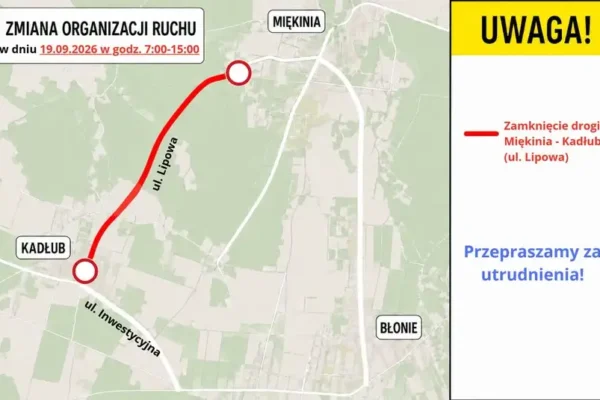 Uwaga kierowcy! W sobotę 19 września zamknięta ul. Lipowa w Kadłubie