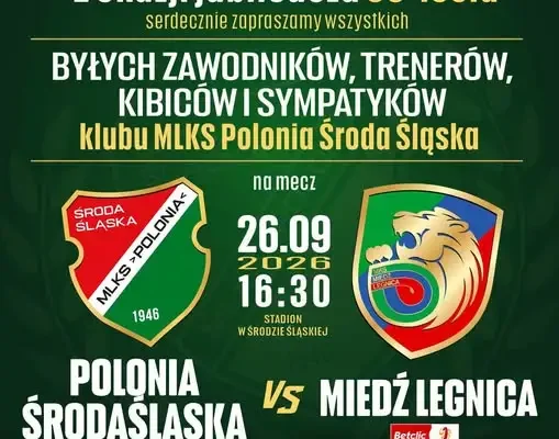 Jubileusz 80-lecia Polonii Środa Śląska – mecz pokoleń na Stadionie Miejskim