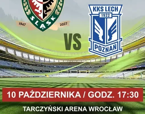 Darmowy wyjazd na mecz Śląsk Wrocław – Lech Poznań dla dzieci z Gminy Udanin