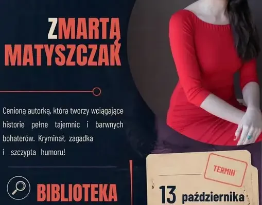 Spotkanie autorskie z Martą Matyszczak w Bibliotece w Konarach