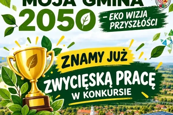 Konkurs „Moja Gmina 2050 – Eko Wizja Przyszłości” w Gminie Udanin rozstrzygnięty. Wyniki poznamy 17 października