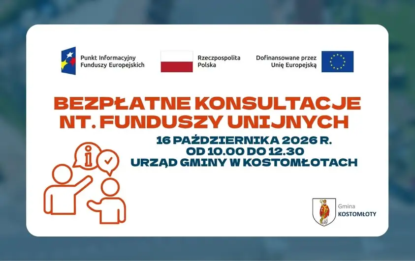 Bezpłatne konsultacje o Funduszach Europejskich w Kostomłotach