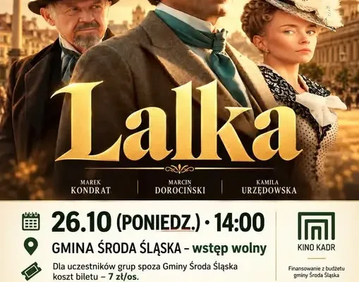 Średzki Filmowy Klub Seniora zaprasza na „Lalkę” – ponadczasowa historia wciąż porusza