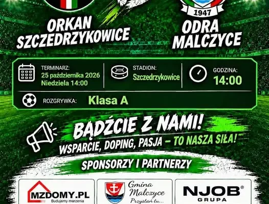 LKS Odra Malczyce zagra z Orkanem Szczedrzykowice w niedzielę
